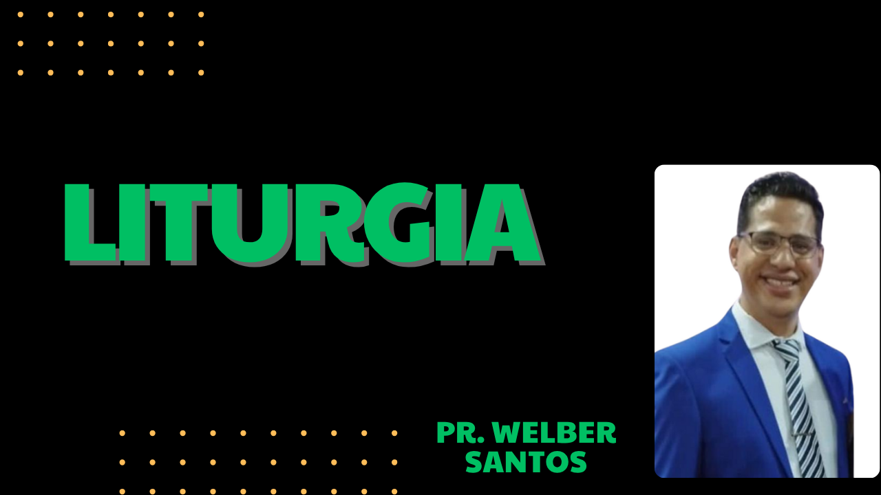 LITURGIA (INTRODUÇÃO)