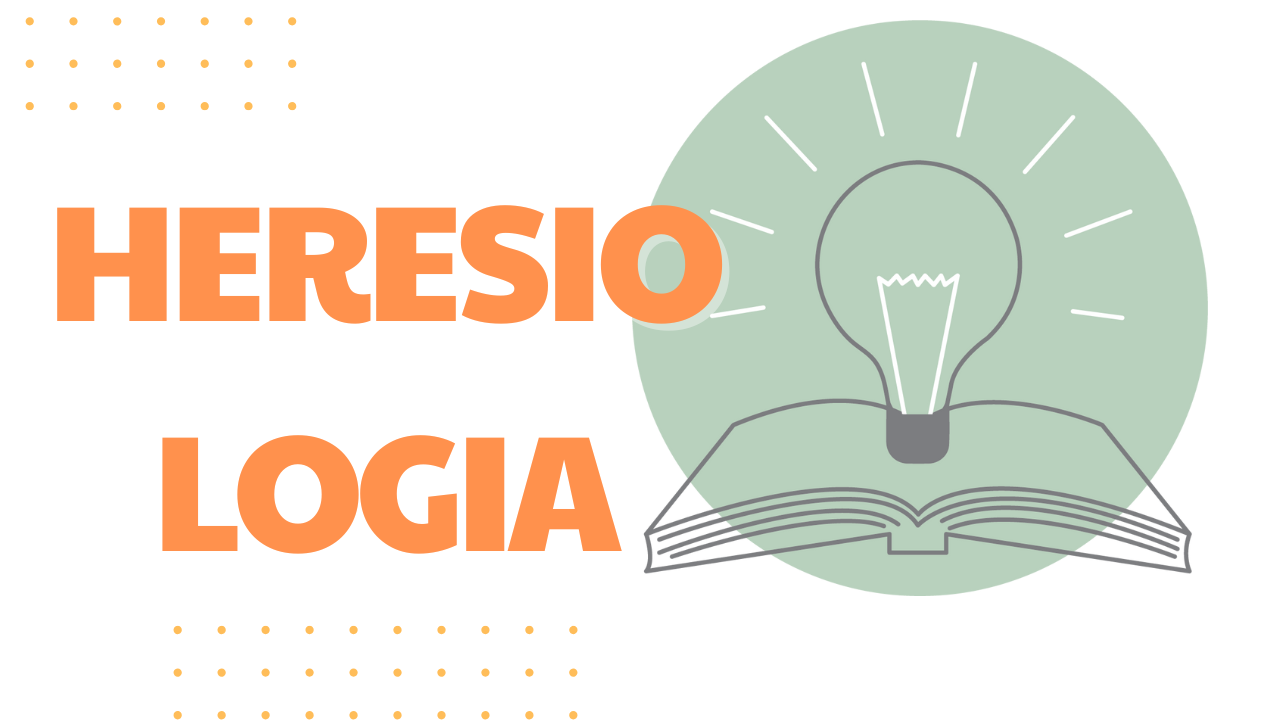 HERESIOLOGIA